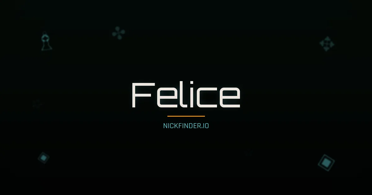 Felice name meaning Gracious — Italian origin | NickFinder.io