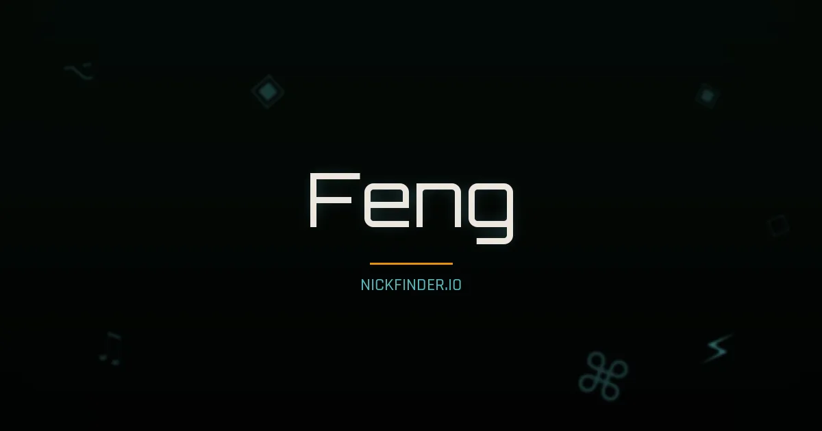 Feng name meaning Wind, peak — Chinese origin | NickFinder.io