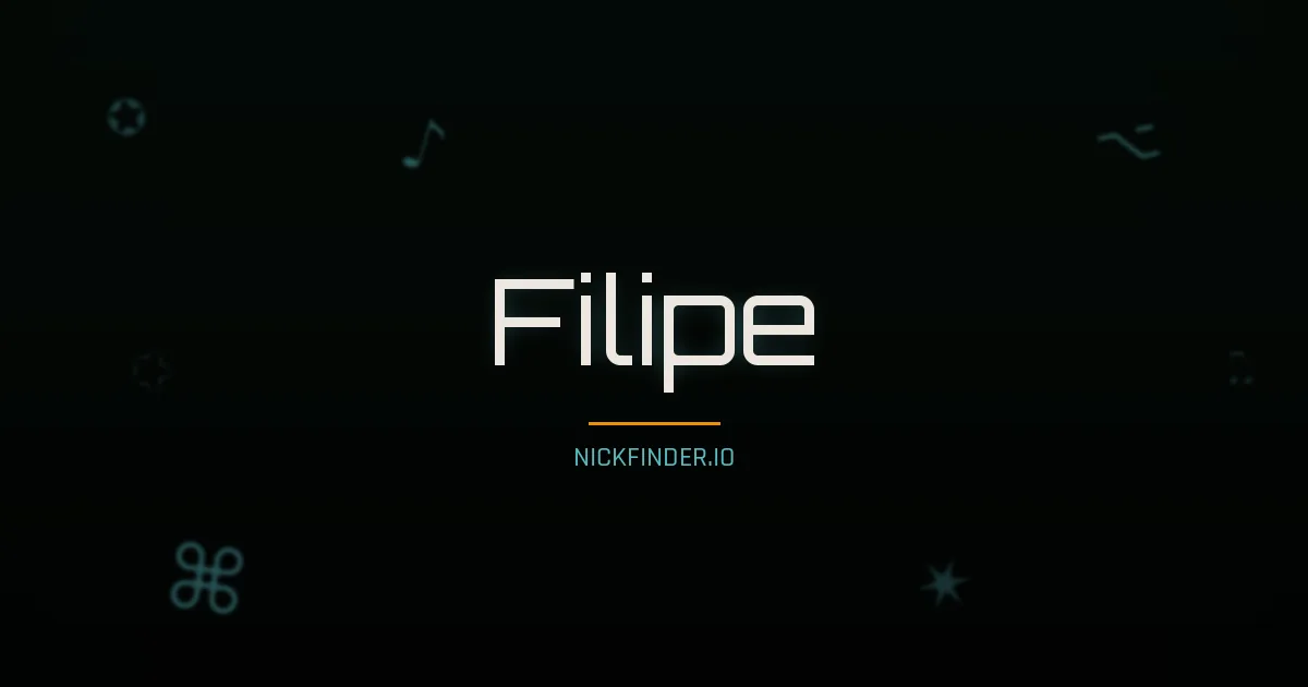 Filipe name meaning Noble spirit — Portuguese origin | NickFinder.io