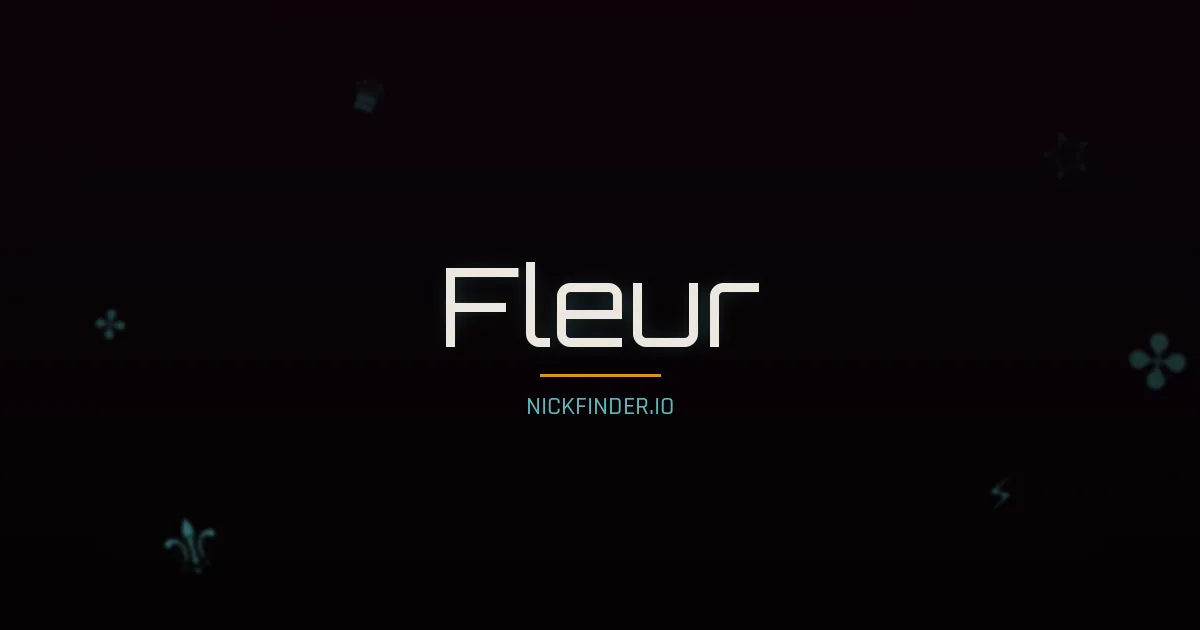 Fleur name meaning Divin — French origin | NickFinder.io