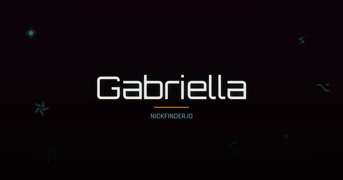 Gabriella name meaning Gracious — Italian origin | NickFinder.io