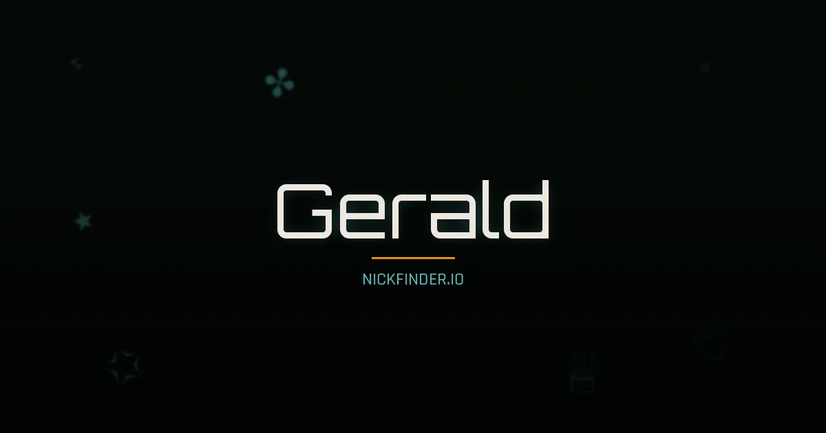 Gerald name meaning Brave warrior — English / French origin | NickFinder.io