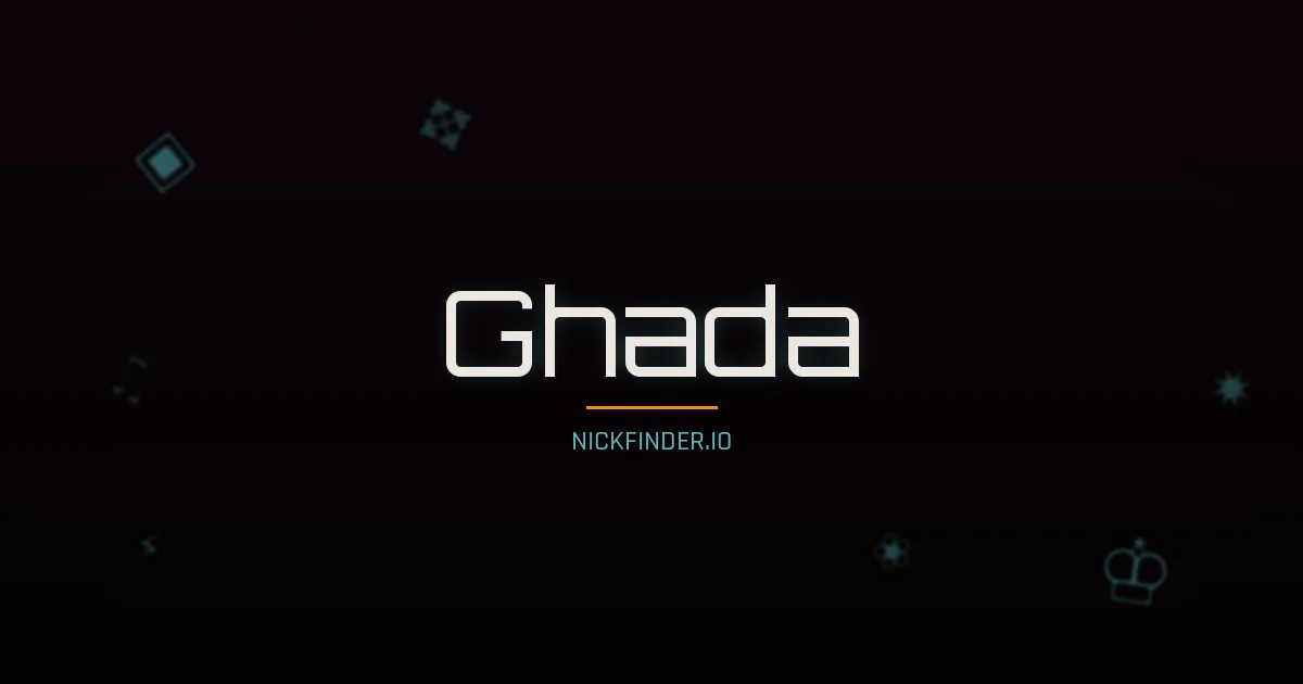 Ghada name meaning Generous — Arabic origin | NickFinder.io