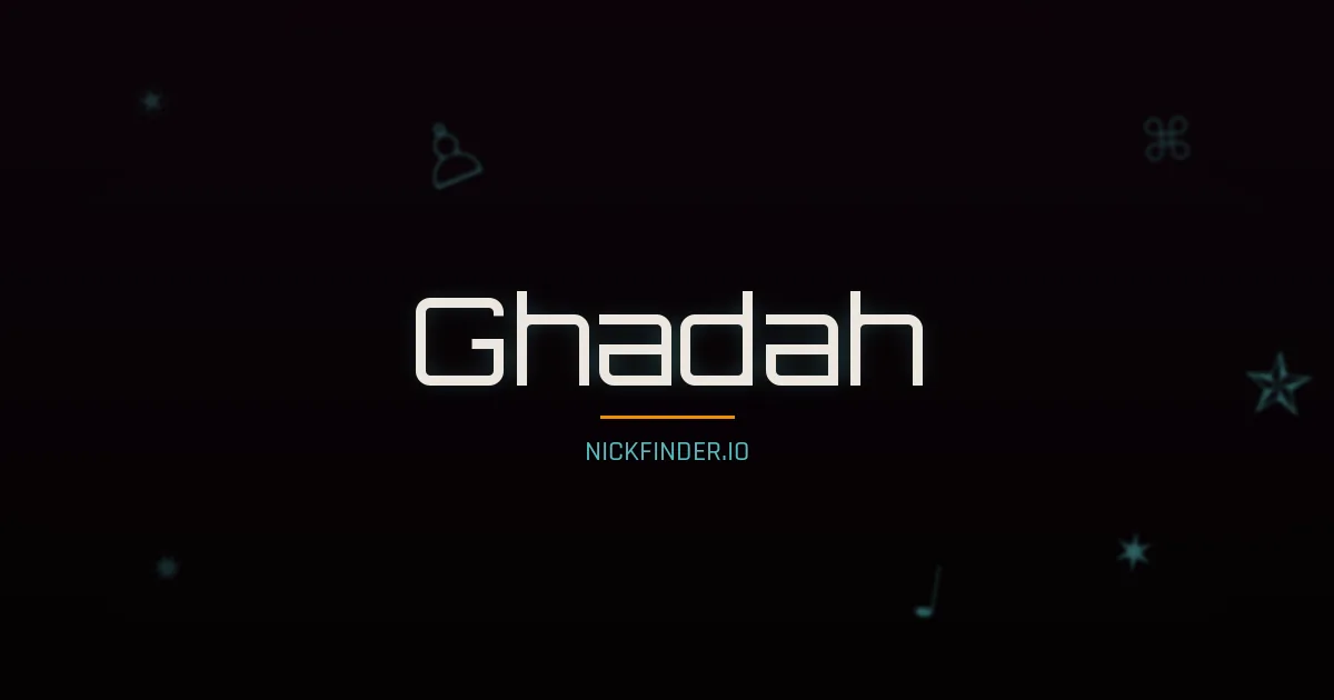 Ghadah name meaning Exalted — Arabic origin | NickFinder.io