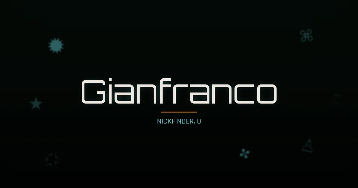 Gianfranco name meaning Divine gift — Italian origin | NickFinder.io