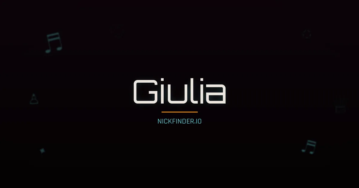 Giulia name meaning Brave heart — Italian origin | NickFinder.io
