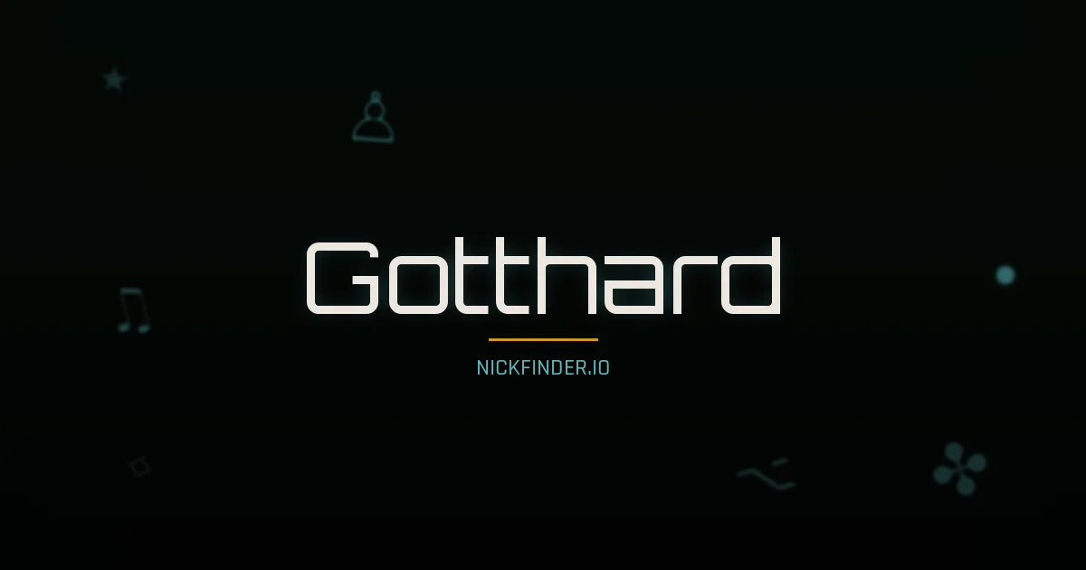 Gotthard name meaning Radiant — German origin | NickFinder.io