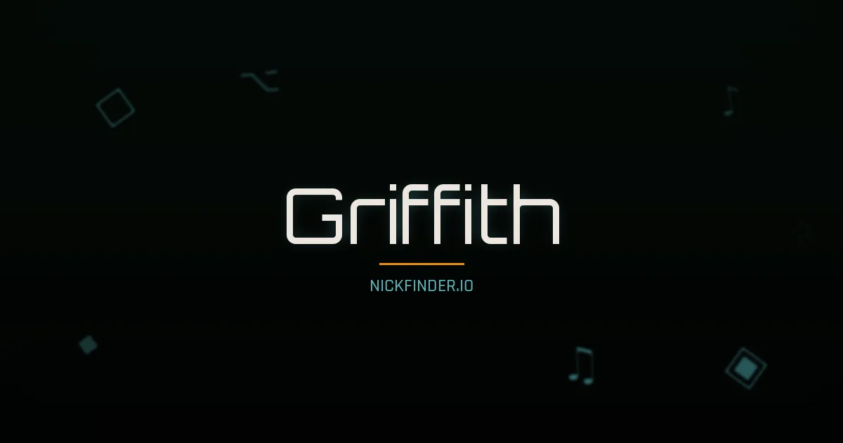 Griffith name meaning Noble heart — English origin | NickFinder.io