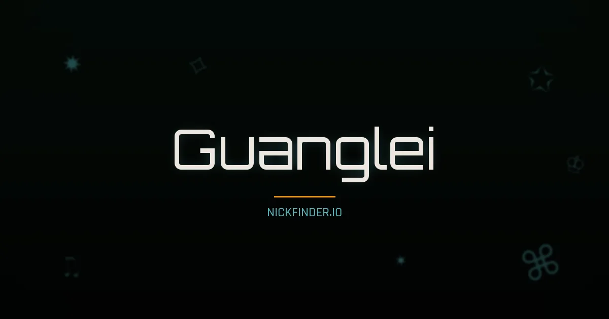 Guanglei name meaning Golden light — Chinese origin | NickFinder.io
