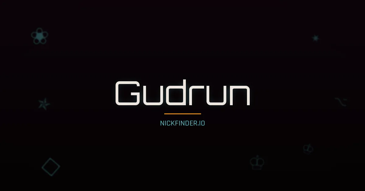 Gudrun name meaning Battle, war — German origin | NickFinder.io