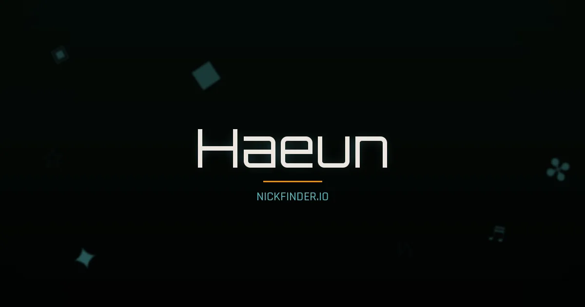 Haeun name meaning Pure light — Korean origin | NickFinder.io