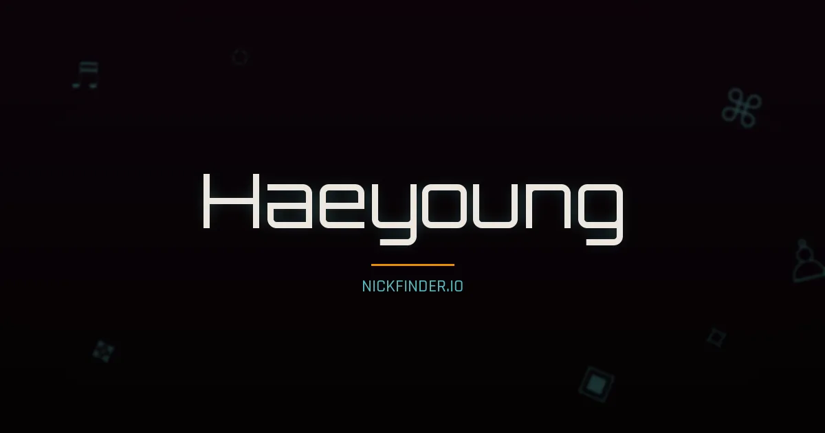 Haeyoung name meaning Gentle heart — Korean origin | NickFinder.io