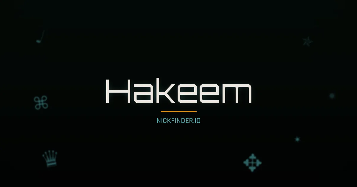Hakeem name meaning Pure soul — Arabic origin | NickFinder.io