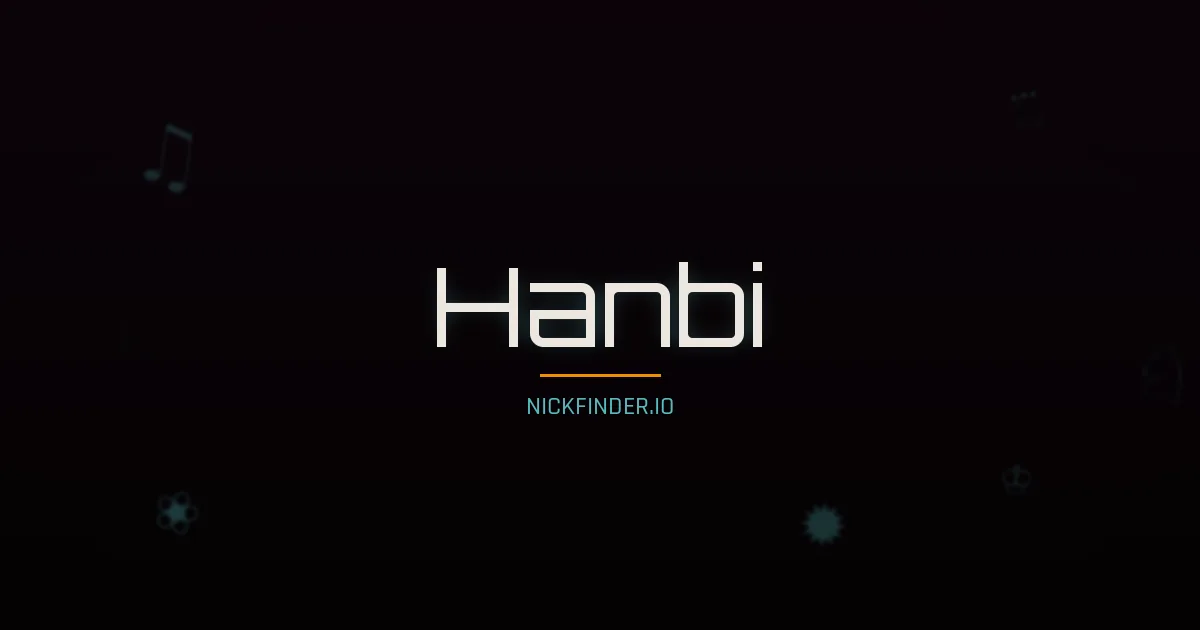 Hanbi name meaning Gracious one — Korean origin | NickFinder.io
