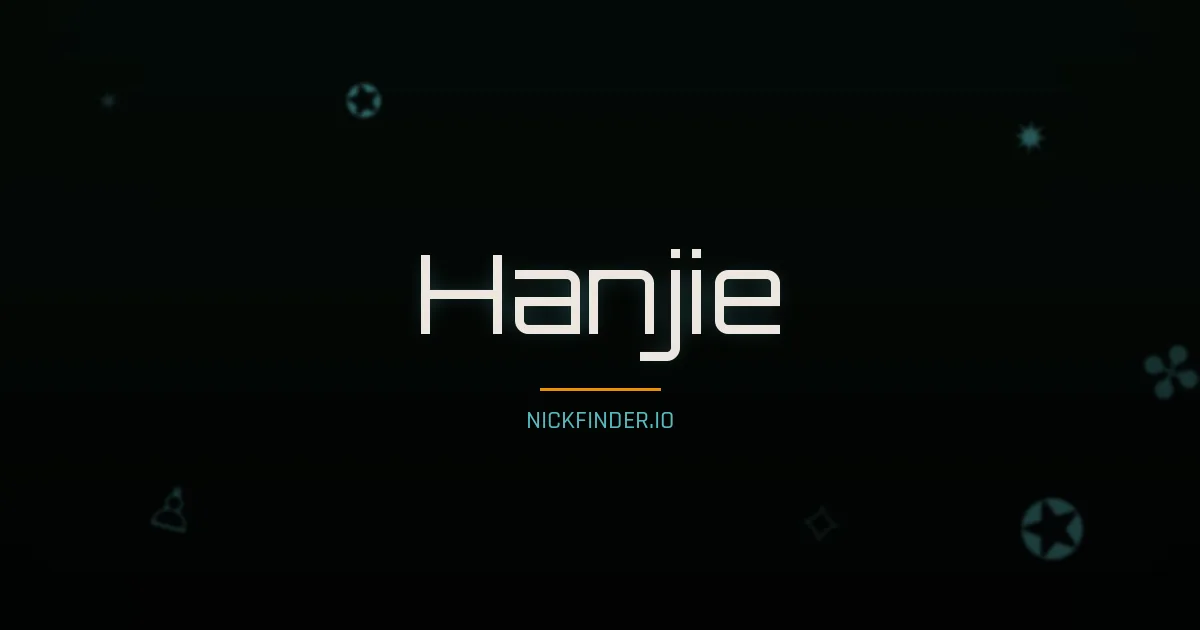 Hanjie name meaning Bright future — Chinese origin | NickFinder.io