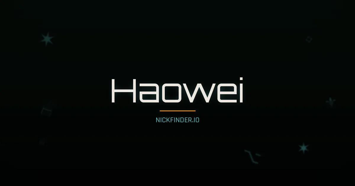 Haowei name meaning Bright future — Chinese origin | NickFinder.io