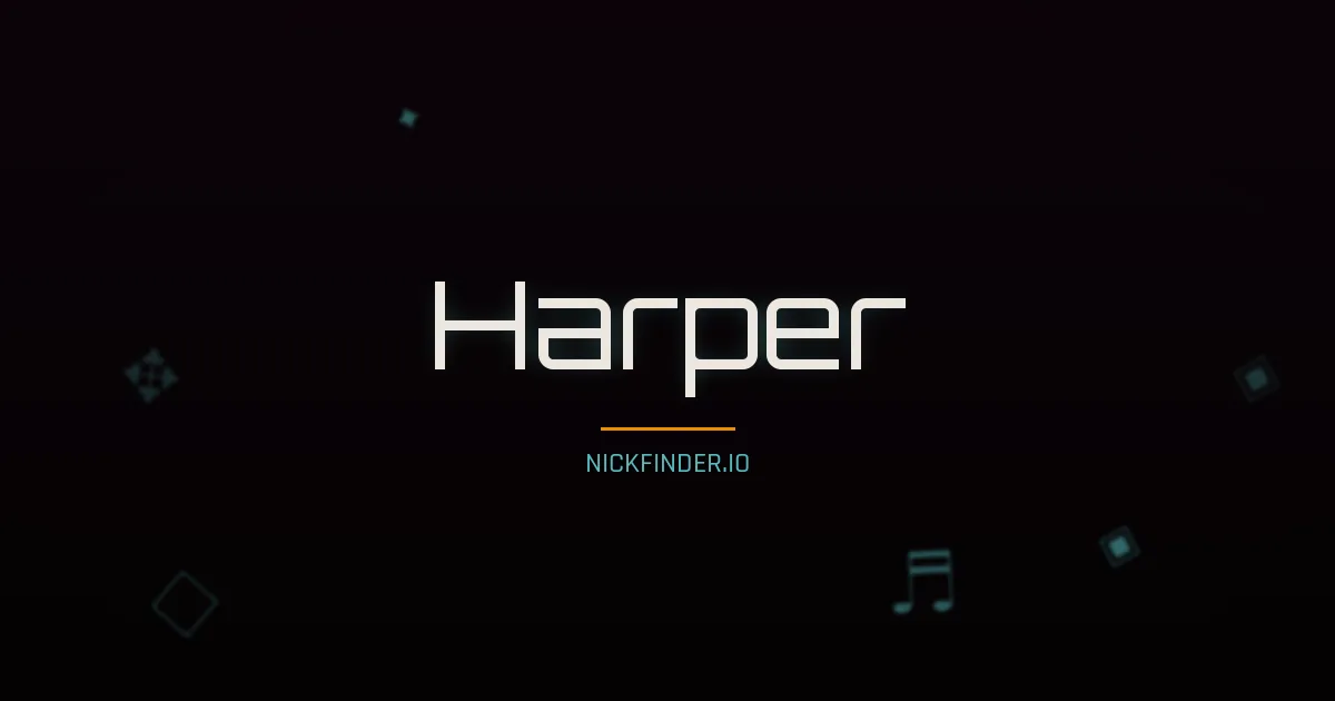 Harper name meaning Free spirit — English origin | NickFinder.io