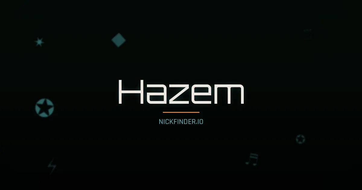 Hazem name meaning Divine — Arabic origin | NickFinder.io