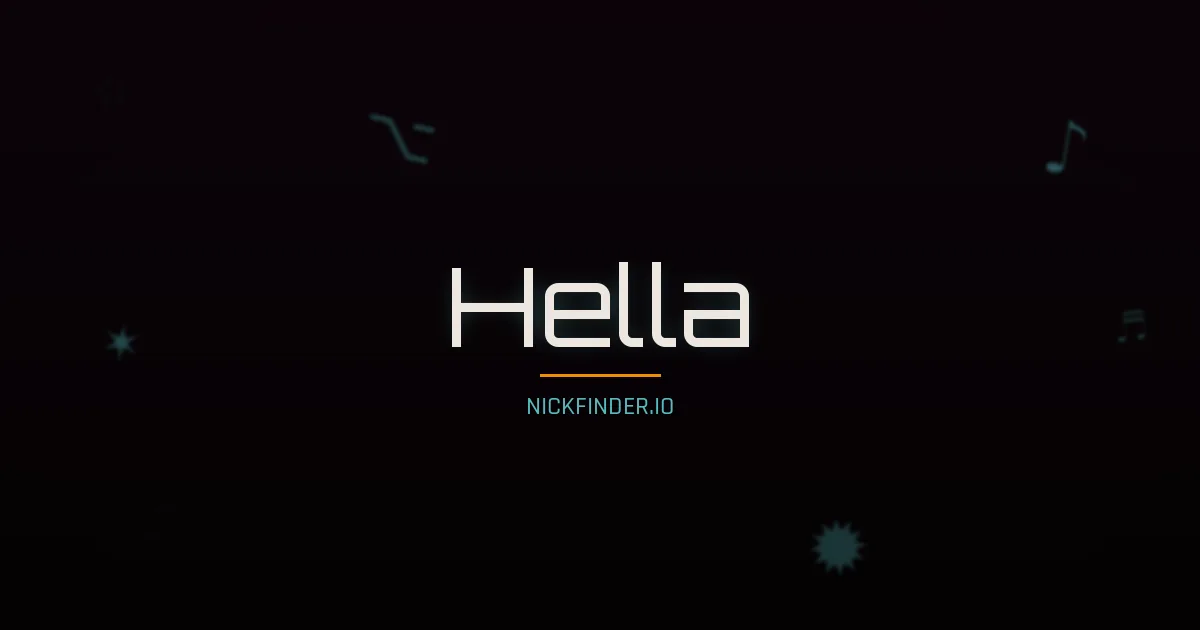 Hella name meaning Bright, shining light — German origin | NickFinder.io