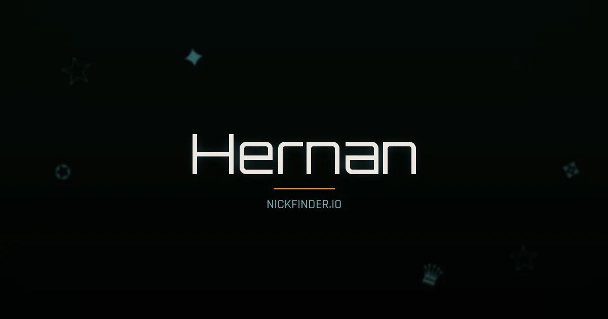 Hernan name meaning Glorioso — Spanish origin | NickFinder.io