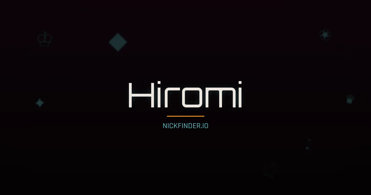 Hiromi name meaning Noble flower — Japanese origin | NickFinder.io