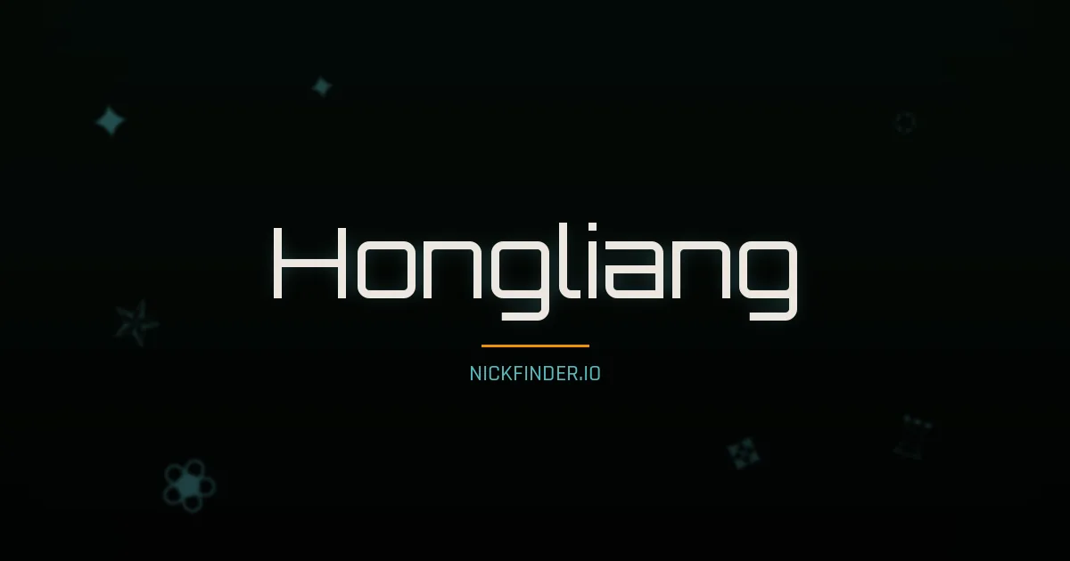 Hongliang name meaning Pure jade — Chinese origin | NickFinder.io