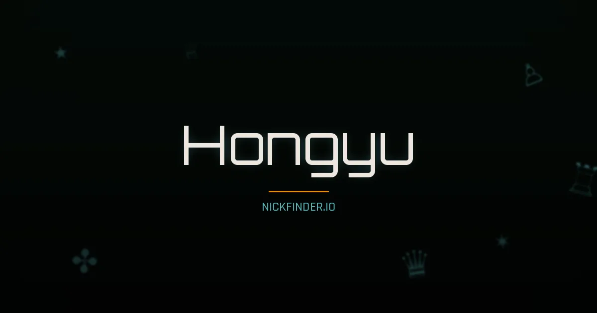 Hongyu name meaning Pure jade — Chinese origin | NickFinder.io