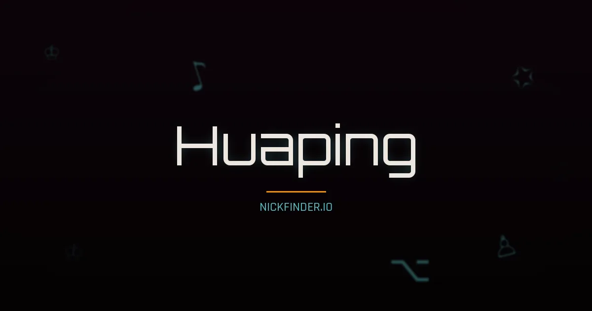 Huaping name meaning Swift wind — Chinese origin | NickFinder.io