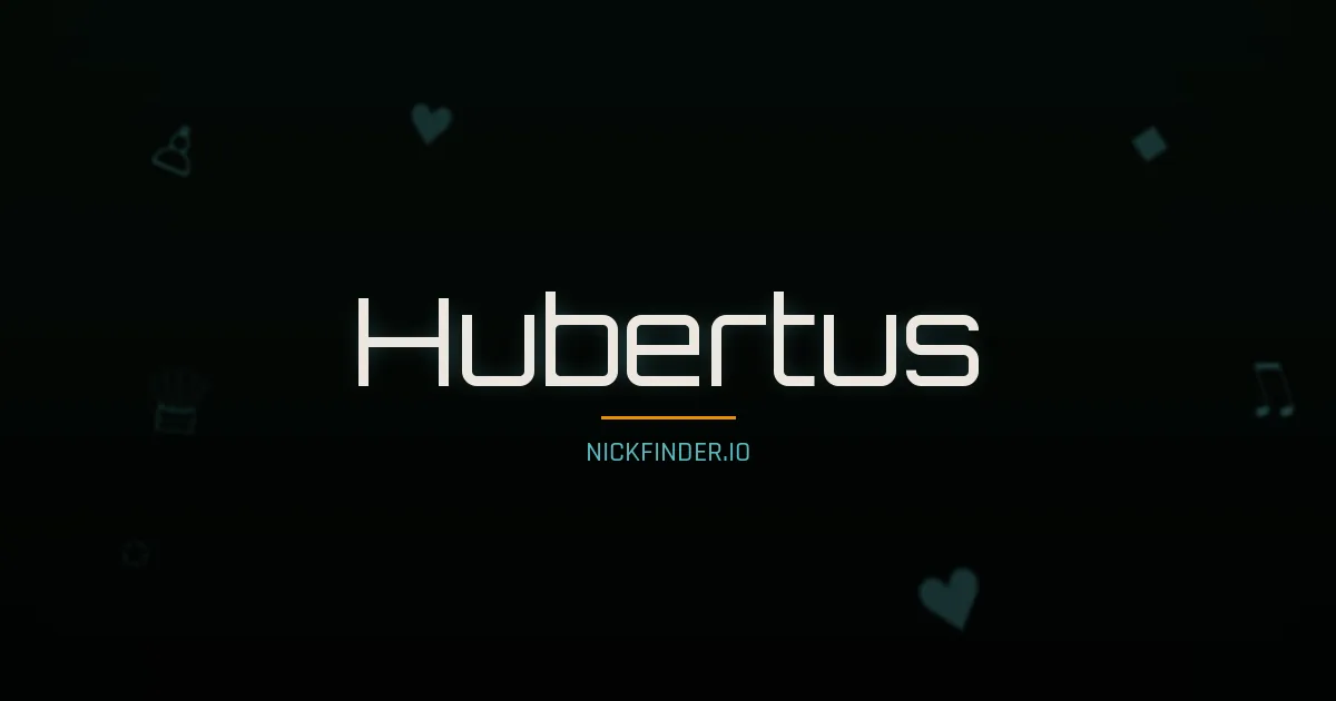 Hubertus name meaning Brave warrior — German origin | NickFinder.io