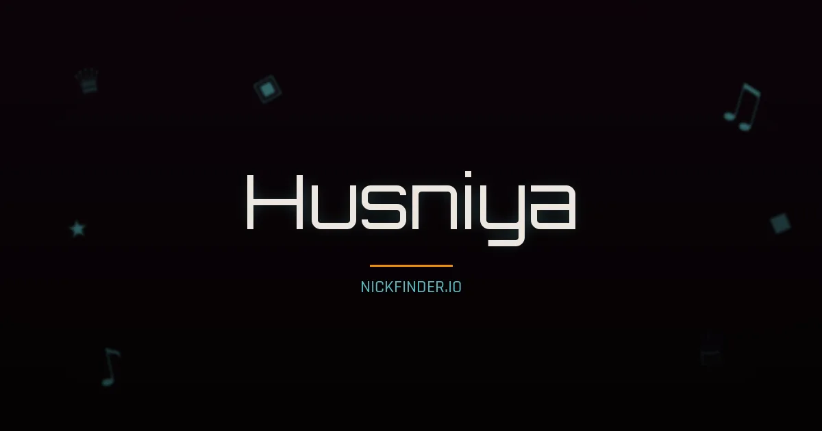 Husniya name meaning Divine — Arabic origin | NickFinder.io
