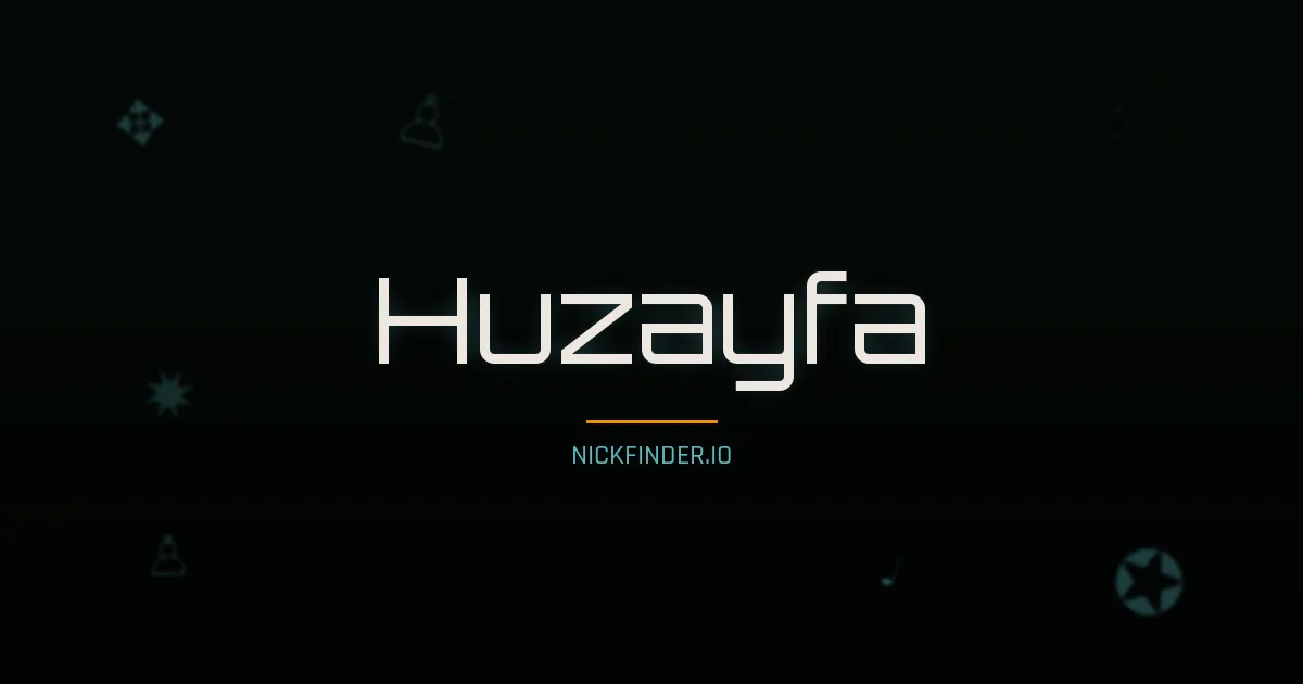 Huzayfa name meaning Radiant light — Arabic origin | NickFinder.io