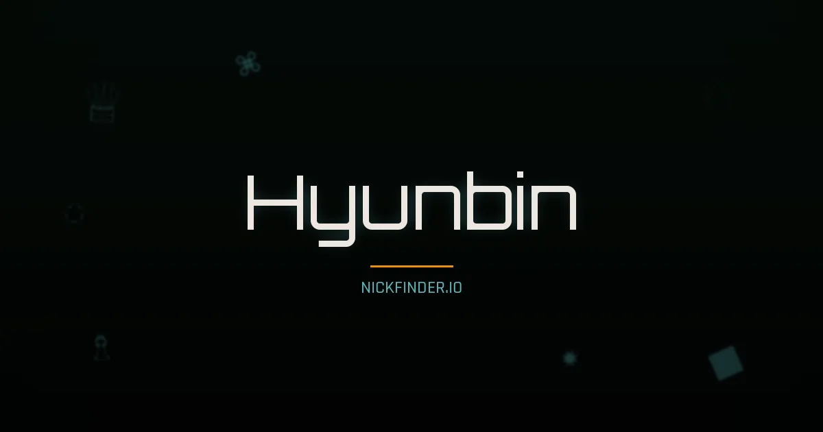 Hyunbin name meaning Pure light — Korean origin | NickFinder.io