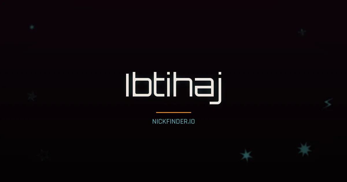 Ibtihaj name meaning Noble one — Arabic origin | NickFinder.io