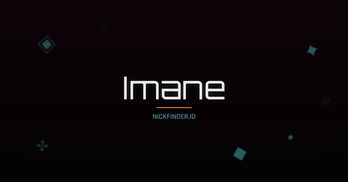 Imane name meaning Generous — Arabic origin | NickFinder.io