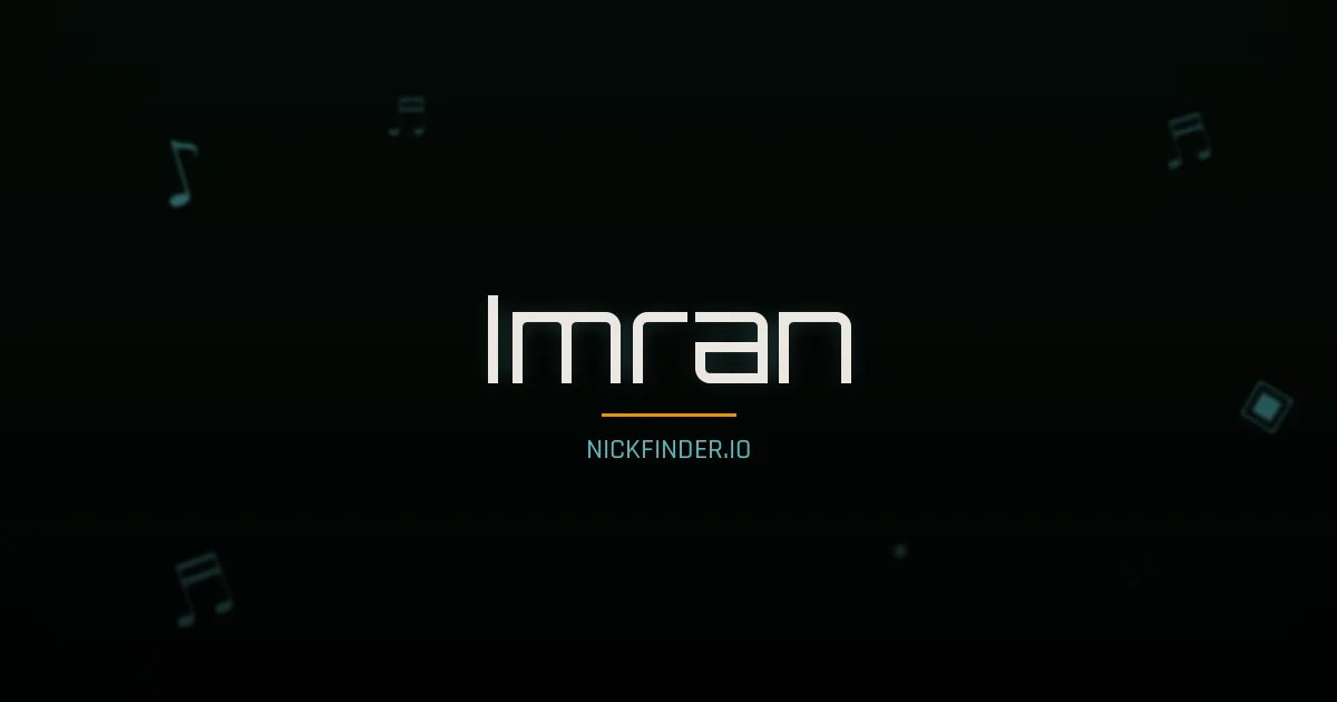 Imran name meaning Brave heart — Arabic origin | NickFinder.io