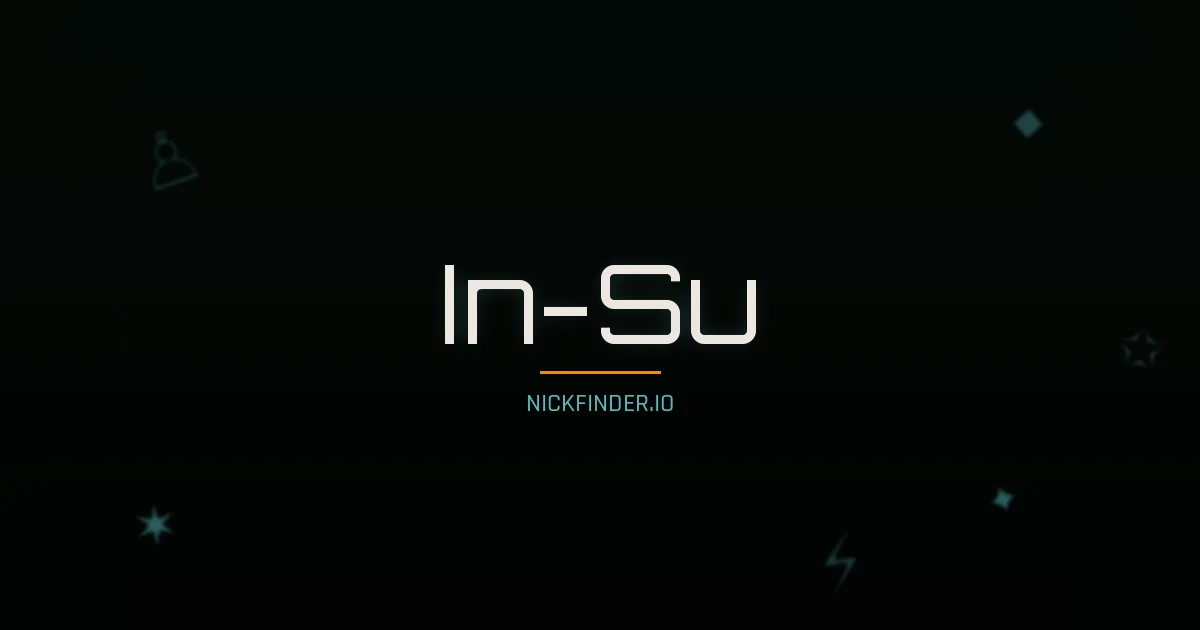 In-Su name meaning Benevolent, excellent — Korean origin | NickFinder.io