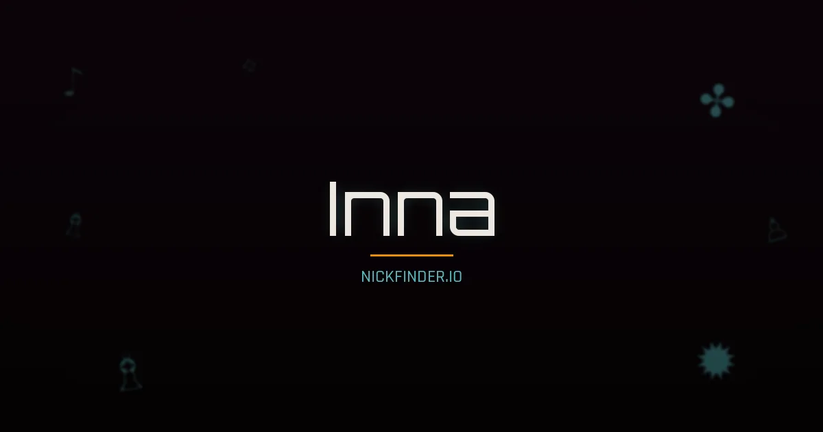 Inna name meaning Stormy stream — Russian origin | NickFinder.io