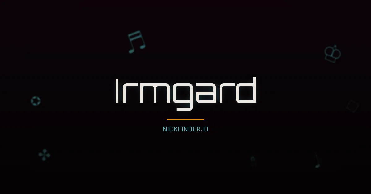 Irmgard name meaning Strong guardian — German origin | NickFinder.io