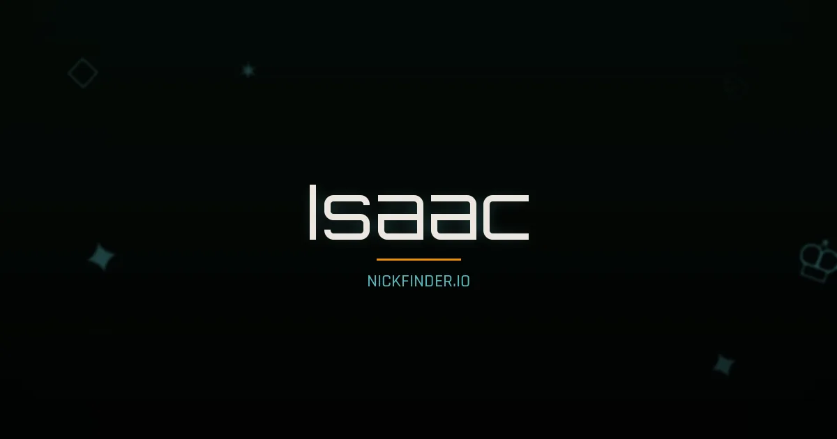 Isaac name meaning Bright one — English origin | NickFinder.io