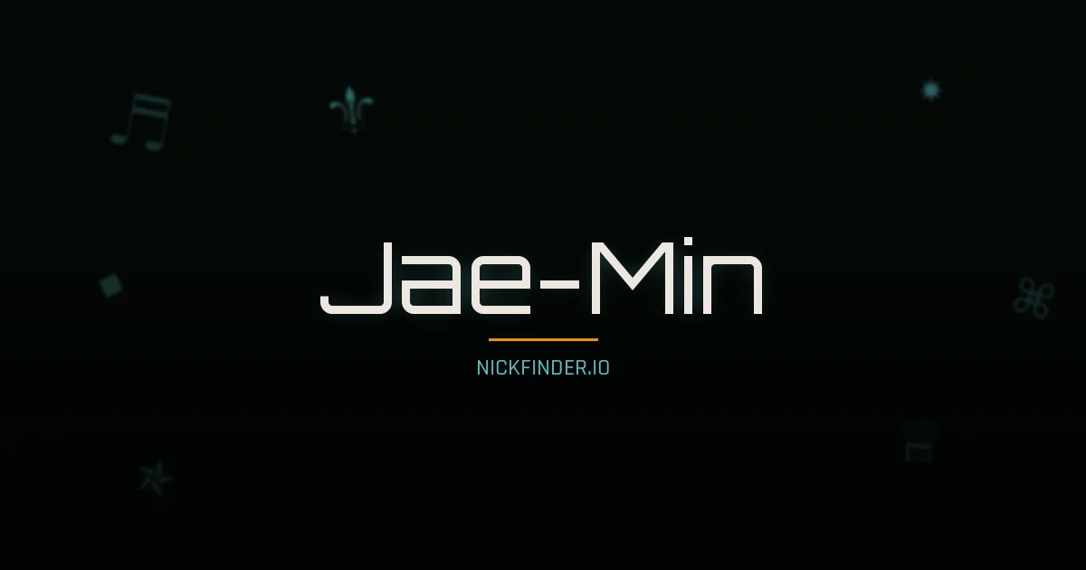Jae-Min name meaning Talent, clever — Korean origin | NickFinder.io