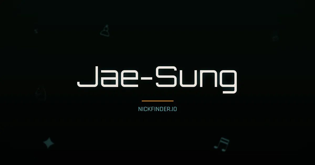 Jae-Sung name meaning Talent, success — Korean origin | NickFinder.io