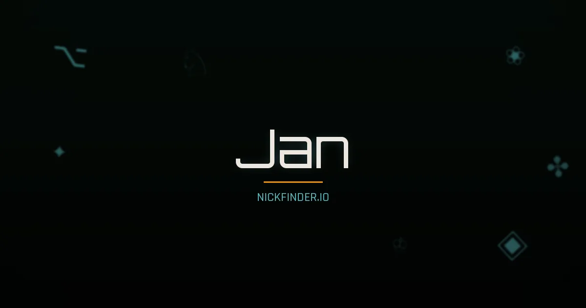 Jan name meaning Pure soul — Arabic origin | NickFinder.io