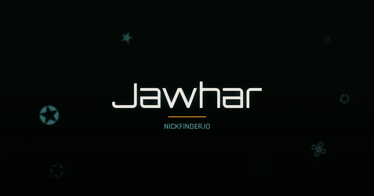Jawhar name meaning Honorable — Arabic origin | NickFinder.io