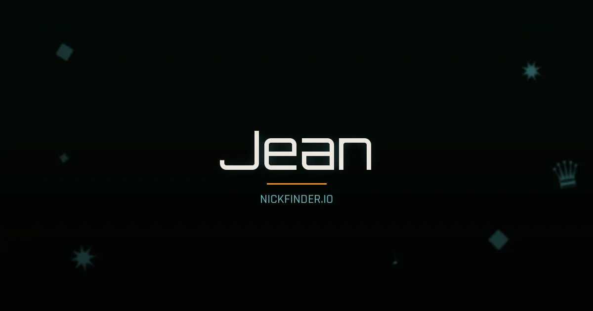 Jean name meaning Fort — French origin | NickFinder.io