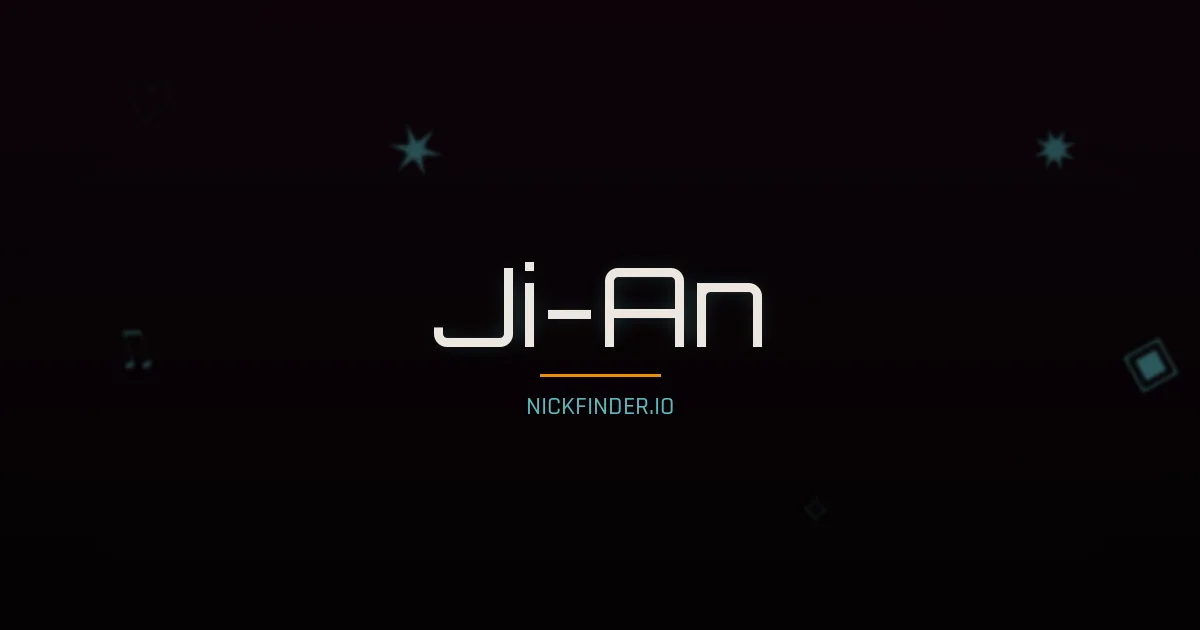 Ji-An name meaning Wisdom, peace — Korean origin | NickFinder.io