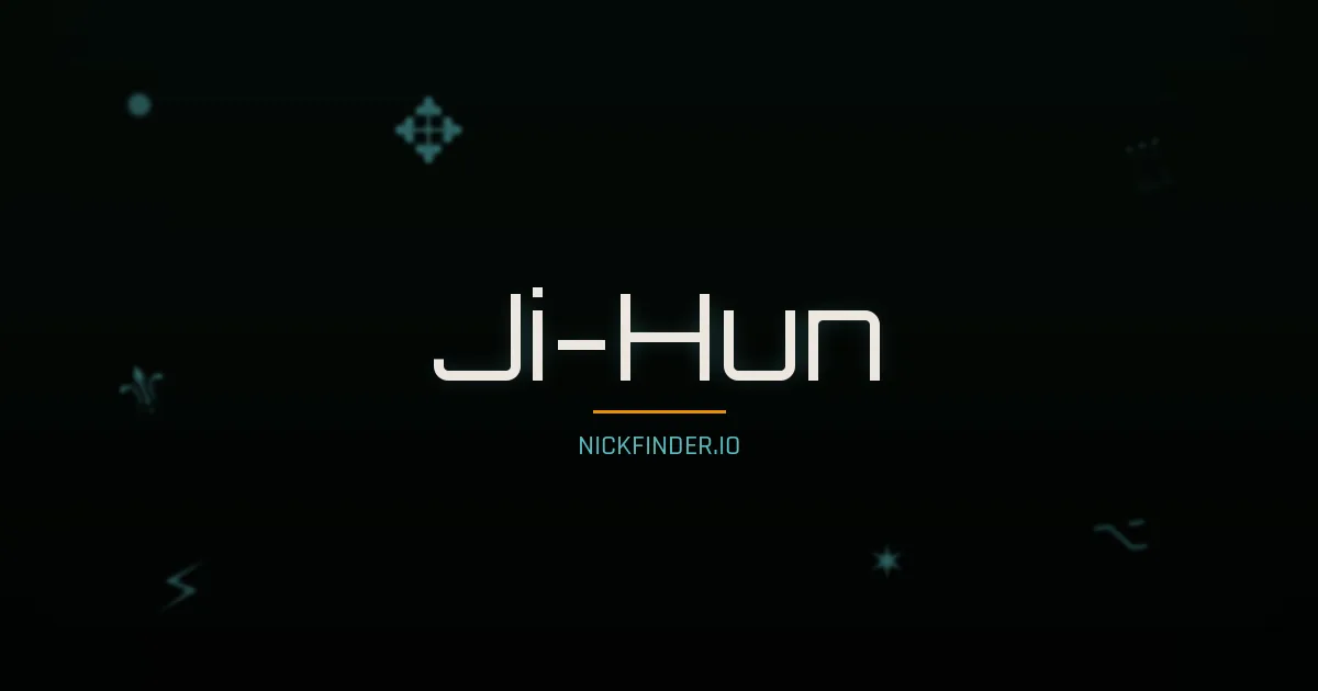 Ji-Hun name meaning Wisdom, merit — Korean origin | NickFinder.io