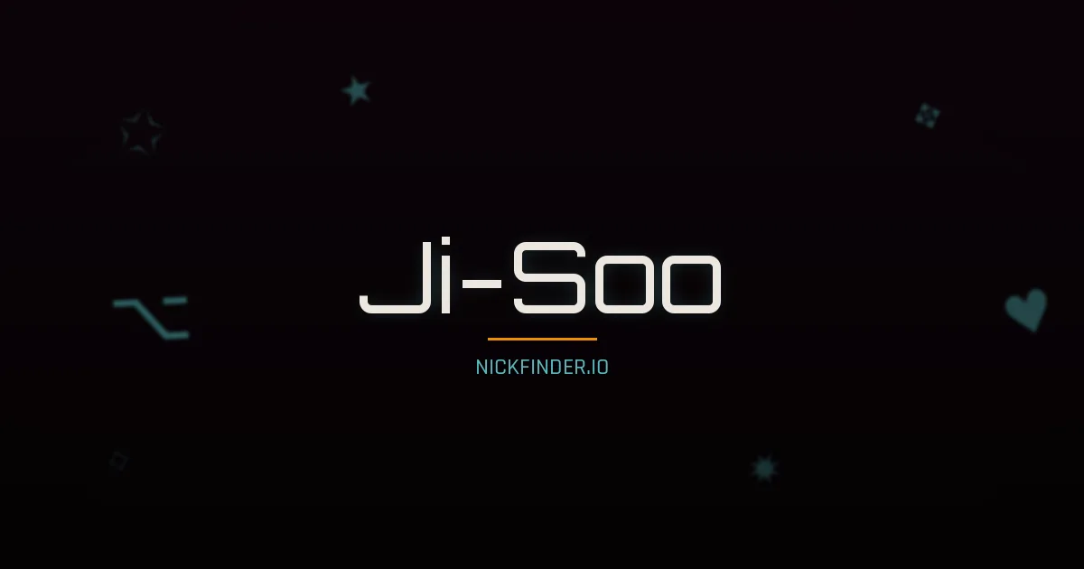 Ji-Soo name meaning Wisdom, excel — Korean origin | NickFinder.io