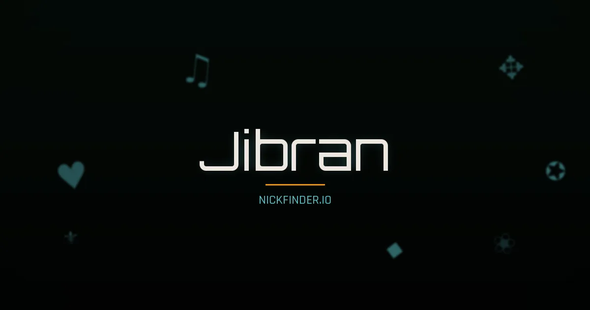 Jibran name meaning Divine — Arabic origin | NickFinder.io