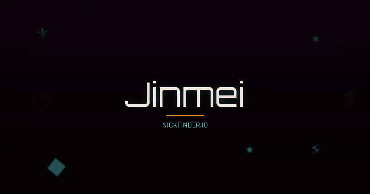 Jinmei name meaning Harmonious — Chinese origin | NickFinder.io