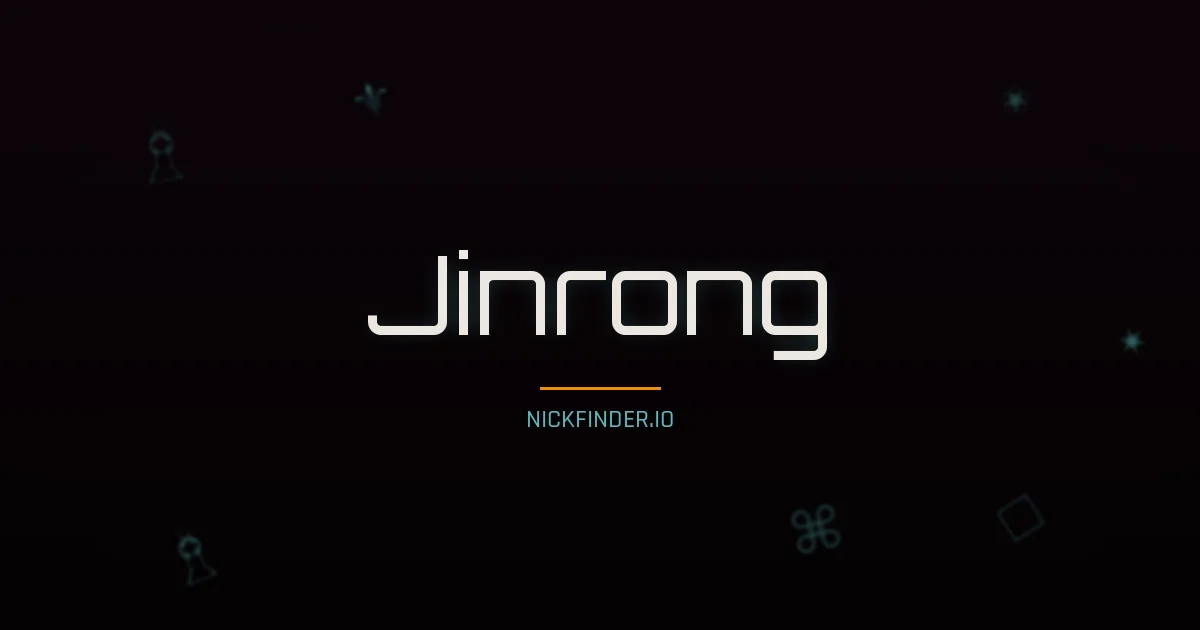 Jinrong name meaning Pure jade — Chinese origin | NickFinder.io